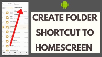 How to Create a Shortcut to a File on Android Home Screen