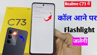 Realme C73 me call aane par flashlight kaise jalayen / realme C73 5G me incoming call light setting screenshot 5