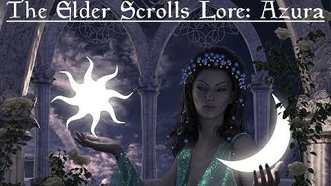 The Elder Scrolls Lore: Azura