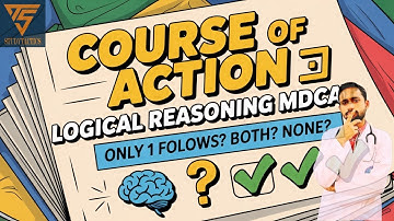 Course of Action | MDCAT Logical Reasoning | Past Papers Solved + All Types Explained