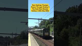 Hastings Thumpers 1001/1013 Powers Through Hindley| The Gosh Ness Monster Railtour | 24th May 2026