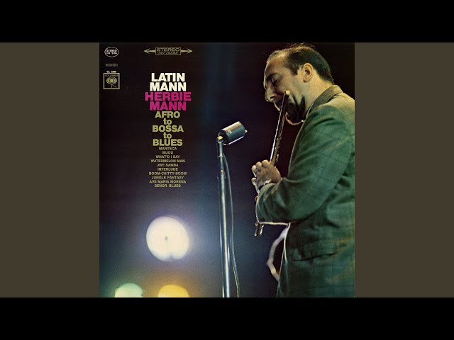 Herbie Mann - Senor Blues