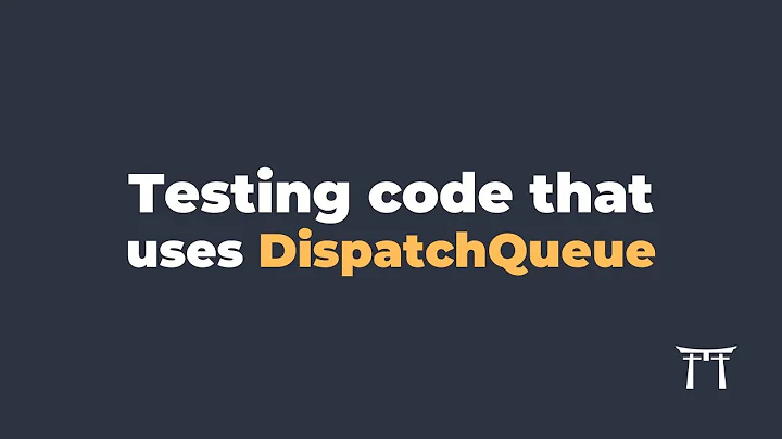 Testing code that uses DispatchQueue.main.async | iOS Lead Essentials Community Q&A