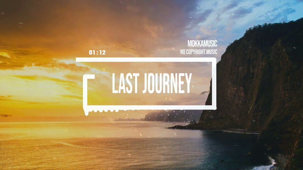 ⁣Epic Heroic Adventure Story "no copyright music" by MokkaMusic / Last Journey