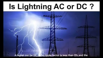 Is Lightning AC or DC?