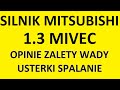 Silnik Mitsubishi 1.3 MIVEC opinie, zalety, wady, usterki, awarie, spalanie, rozrząd, olej, forum?