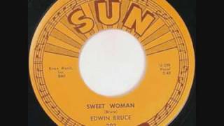 Video thumbnail of "Edwin Bruce Sweet Woman"