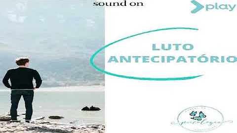 O que é luto antecipado?