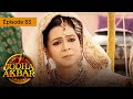 Jodha akbar  ep 83  la fougueuse princesse et le prince sans coeur  srie en franais 