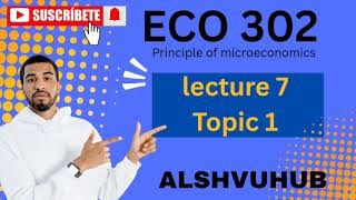 ECO 302| lecture 7| topic 1| virtual university| short lecture by ALSHVUHUB 🎓