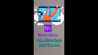 Cara Menggunakan Notevibes Suara Asisten Google Di Android Youtube