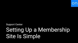 Ontraport Features Setting Up A Membership Site Is Simple