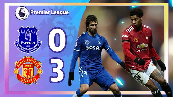 Everton 0 - 3 Manchester United Premier League / 埃弗頓 vs 曼聯 / 英超聯賽 - 天天要聞