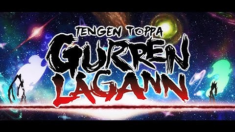 Gurren Lagann - Take me out amv