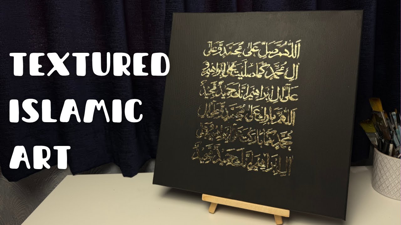 Relaxing Paint With Me | Textured Islamic Art (Salatul Ibrahimiyyah + Gold Leaf)