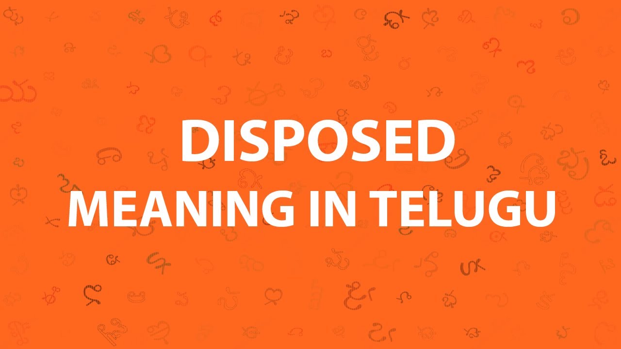 Disposed meaning in telugu disposed meaningintelugu telugumeaning