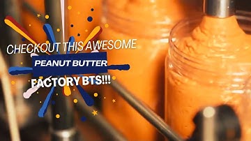 Peanut Butter Factory Tour | Modern Food Processing Machines ➤21