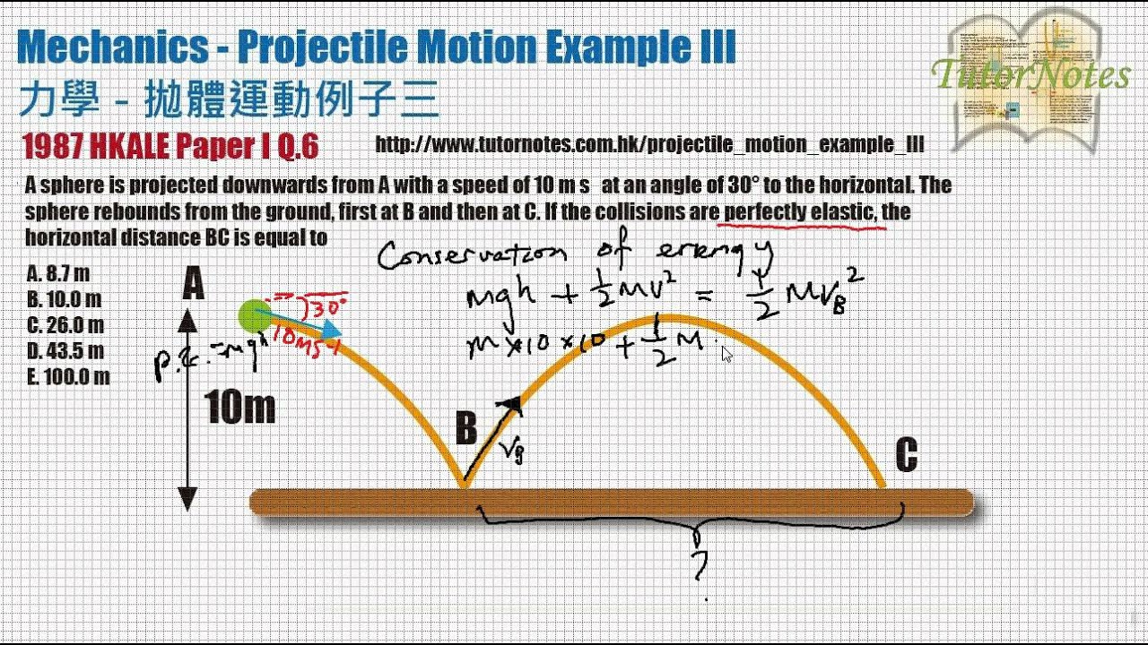 HKDSE Physics Pojectile Motion Example III - 拋體運動例子三 - YouTube
