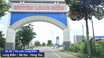 Quốc lộ 55, huyện Long Điền, tỉnh Bà Rịa - Vũng Tàu