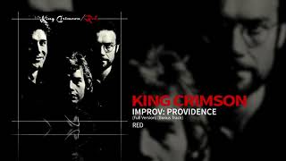 King Crimson - Improv: Providence (Full Version) [Bonus Track]