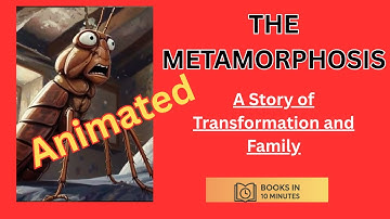 The Metamorphosis in 10 Minutes: A Story of Transformation and Family
