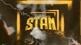 Gibbs - Stan (SKYLOV REMIX)