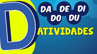 Alfabetização 22 - Atividades Letra D - DA DE DI DO DU - Aprendendo a ler e escrever - aula infantil