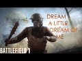 Margot Bingham - Dream A Little Dream Of Me (BF1 Single Player Gameplay Music)