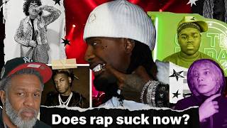 Am I Unc Or Does Rap Now?