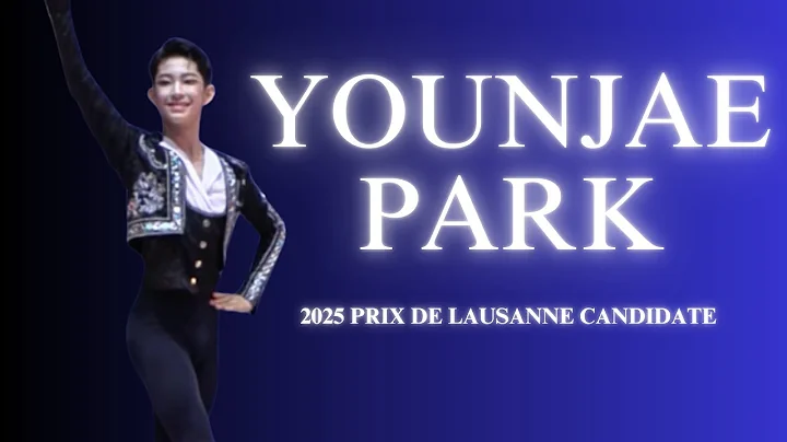 2025 Prix de Lausanne First Prize Winner Younjae Park - Paquita