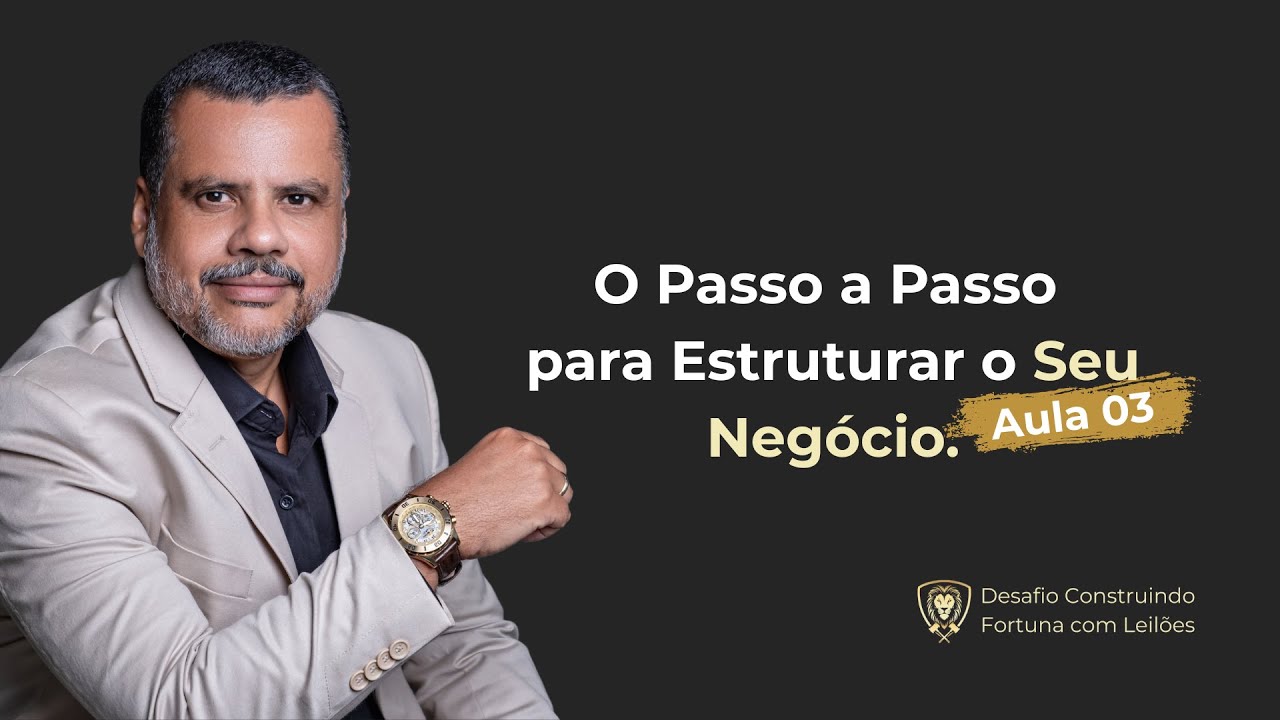 O Poder Da ASSESSORIA | Desafio Construindo Fortuna com Leilões de Imóveis | Aula 03