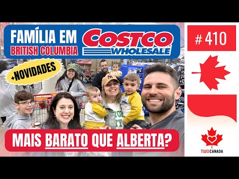COMPRAS: COMPARAÇÃO de COSTCO&#39;s British Columbia VS Alberta - Qual é mais BARATO? Novidades #403