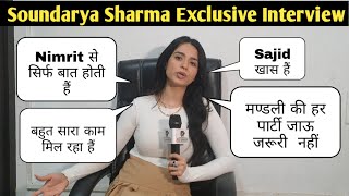 Soundarya Sharma Exclusive Interview: Bigg Boss 17, Mandali, New Projects , Sajid Khan and Bollywood