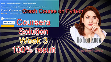 Crash Course on Python Coursera Week 3 solution - Full solved