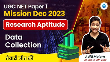 UGC NET DEC 2023 | Data Collection in Research | UGC NET Paper 1 Research Aptitude | JRFAdda
