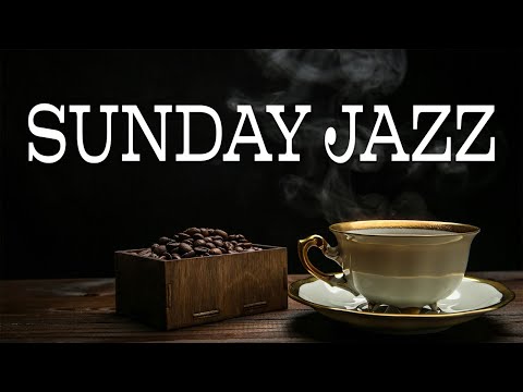 Sunday JAZZ - Soft Gently JAZZ Piano and Guitar For Autumn Warm Mood