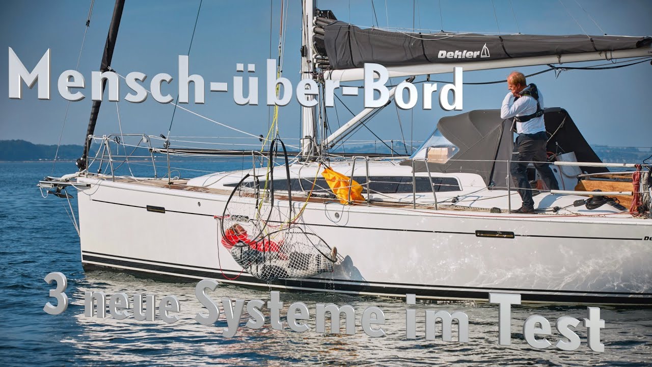 Mensch-über-Bord: 3 neue Systeme im Test