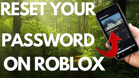 How To Reset Your Password On Roblox 2024
