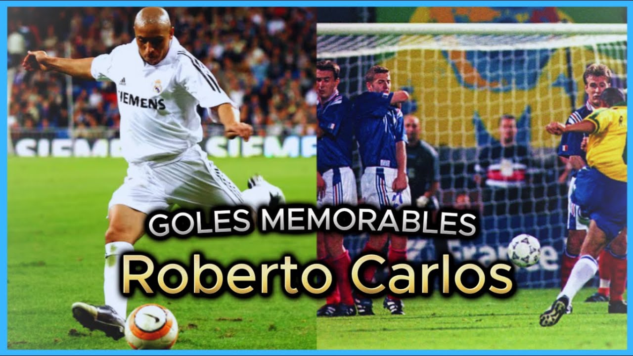 Goles memorables de Roberto Carlos - YouTube