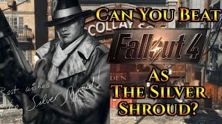 Can You Beat Fallout 4 As The Silver Shroud?