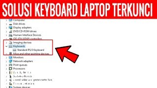 Cara Mengatasi Keyboard Laptop Terkunci