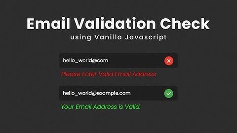 How  To Check Email Validation with Javascript _ Javascript Form Validation 2021