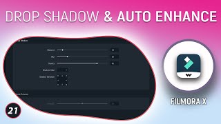 Filmora X Drop Shadow & Auto Enhance | Tutorial #21 | Apply Shadow & Fix Exposure Automatic