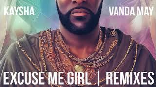 Kaysha x Vanda May - Excuse me girl - DJ Ary Remix