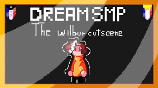 The wilbur cutscene || a dream smp animatic || wilbur soot centric (FW!)