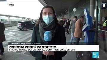 Coronavirus pandemic: France travel ban on non-EU countries takes effect