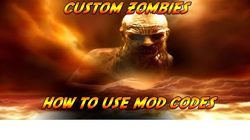 Custom zombies  tutorial mods cheat codes god mod all guns infinite ammo