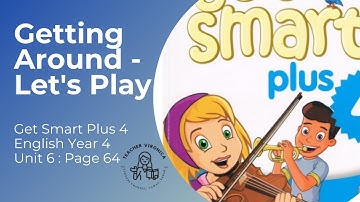 Get Smart Plus 4, Getting Around : Unit 6 - Page 64