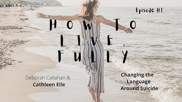 Shifting the Language Around Suicide