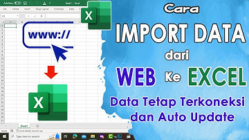 Import Data Langsung dari Web ke Excel - Data Tetap Terkoneksi dan Auto Update